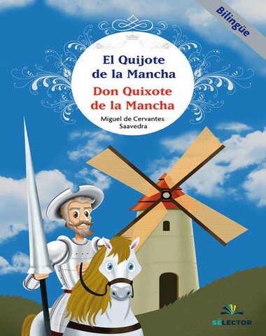 QUIJOTE DE LA MANCHA, EL DON QUIXOTE DE