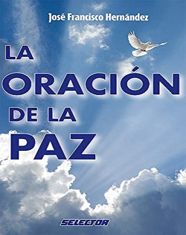 ORACION DE LA PAZ, LA