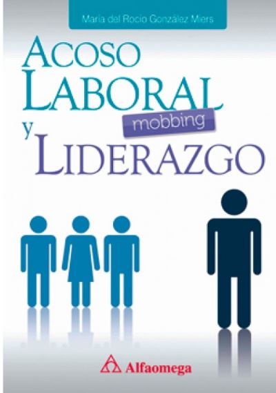 ACOSO LABORAL MOBBING Y LIDERAZGO