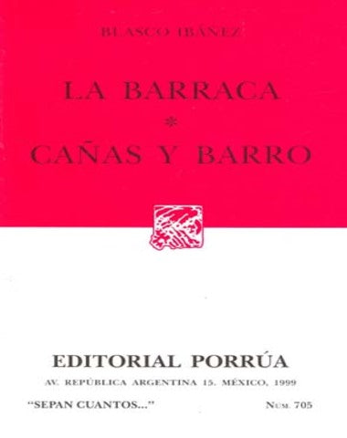 S/C 705 BARRACA, LA / CAÑAS Y BARRO