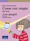 COSAS CON MAGIA UN BOTE LAS ATRAPE