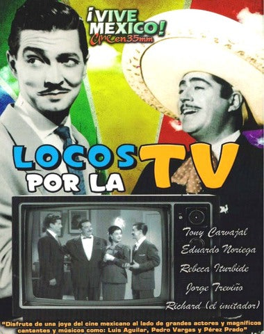 LOCOS POR LA TV VIVA MEXICO