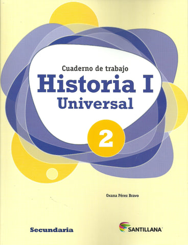 HISTORIA I UNIVERSAL 2° SEC. CUADERNO DE