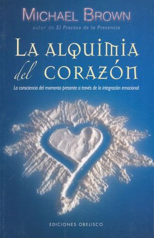 ALQUIMIA DEL CORAZON, LA