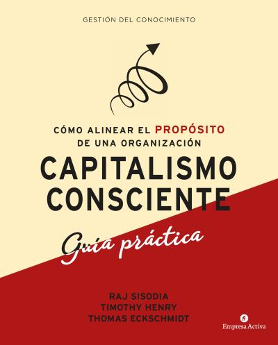 CAPITALISMO CONSCIENTE GUIA PRACTICA