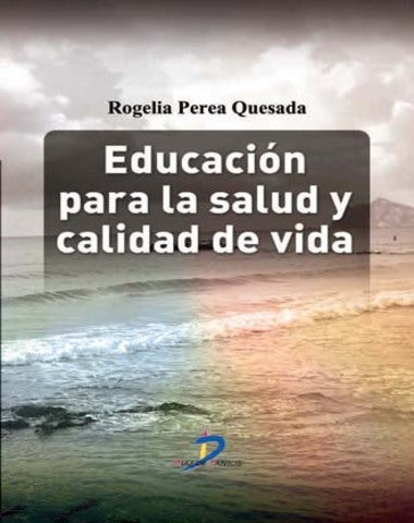 EDUCACION PARA LA SALUD Y CALIDAD DE VID