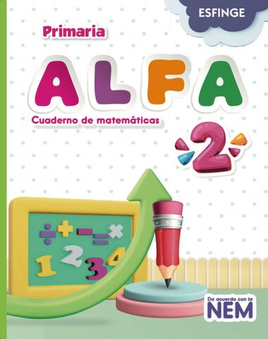 ALFA 2 CUADERNO DE MATEMATICAS PRIM.