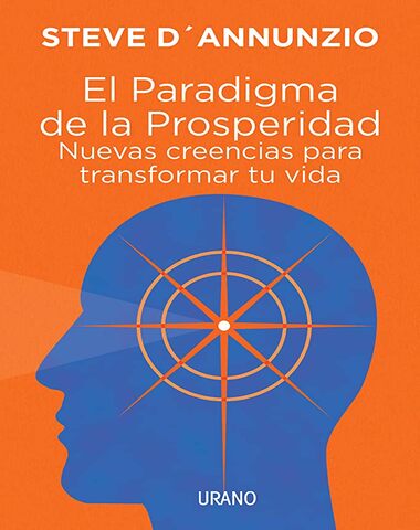 PARADIGMA DE LA PROSPERIDAD, EL