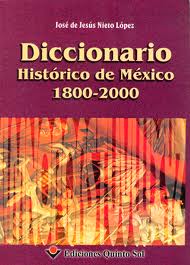 DICCIONARIO HISTORICO DE MEXICO