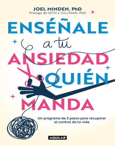 ENSEÑALE A TU ANSIEDAD QUIEN MANDA