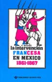 INTERVENCION FRANCESA EN MEXICO