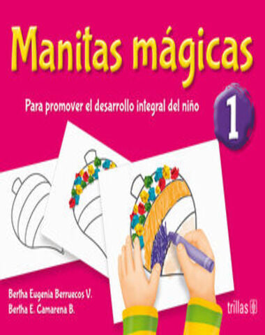 MANITAS MAGICAS 1° PREESC.