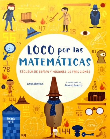 LOCO POR LAS MATEMATICAS 4 - 5 GRADO