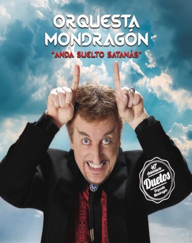 ORQUESTA MONDRAGON / ANDA SUELTO EL DIAB
