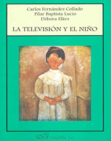 TELEVISION Y EL NIÑO, LA