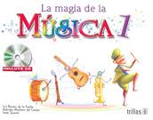 MAGIA DE LA MUSICA 1° PRIM.