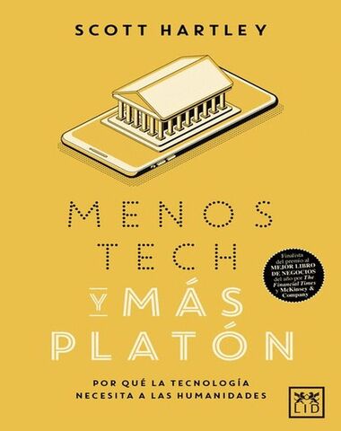 MENOS TECH Y MAS PLATON