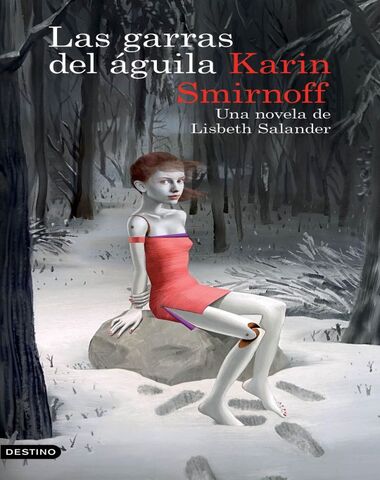 GARRAS DEL AGUILA UNA NOVELA DE LISBETH