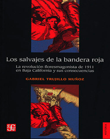 SALVAJES DE LA BANDERA ROJA, LOS