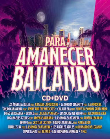 PARA AMANECER BAILANDO