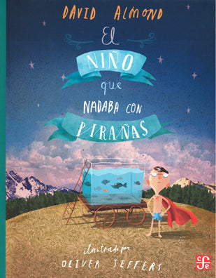 NIÑO QUE NADABA CON PIRAÑAS, EL /ORIV