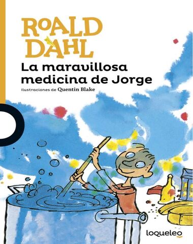 MARAVILLOSA MEDICINA DE JORGE, LA /LQN