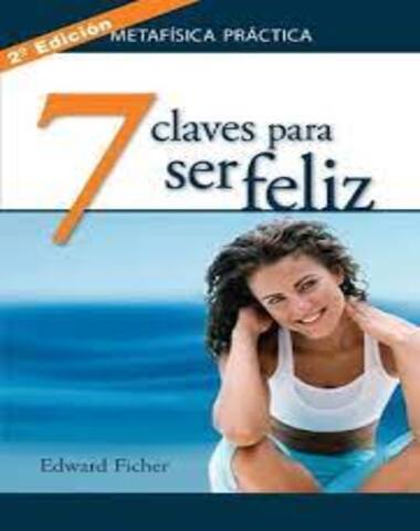 7 CLAVES PARA SER FELIZ