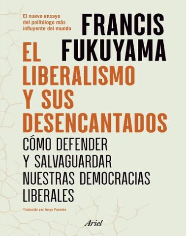 LIBERALISMO Y SUS DESENCANTADOS, EL