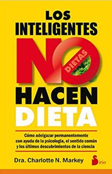 INTELIGENTES NO HACEN DIETA, LOS