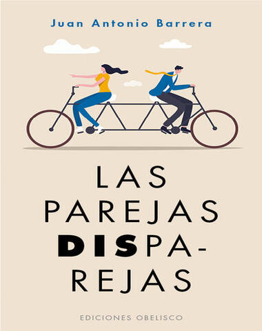 PAREJAS DISPAREJAS, LAS