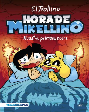 HORA DE MIKELLINO NUESTRA PRIMERA NOCHE