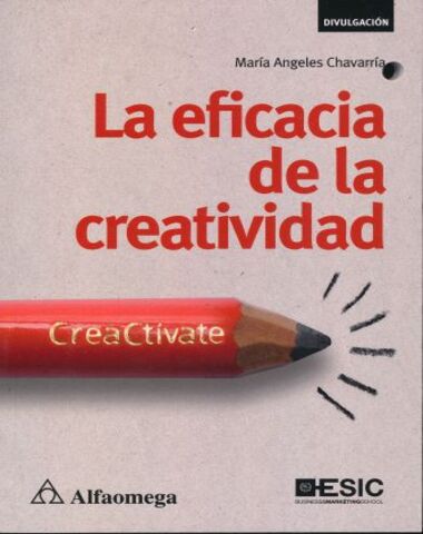 EFICACIA DE LA CREATIVIDAD, LA