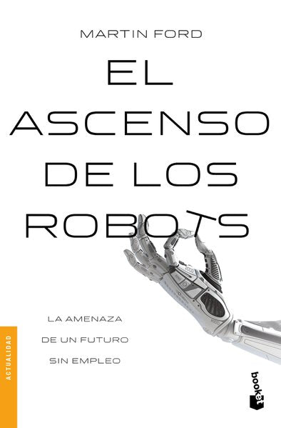 ASCENSO DE LOS ROBOTS, EL