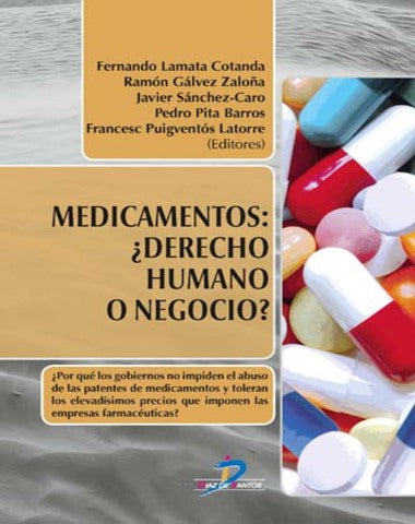 MEDICAMENTOS DERECHO HUMANO O NEGOCIO