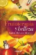 FRUTOTERAPIA Y BELLEZA