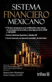 SISTEMA FINANCIERO MEXICANO