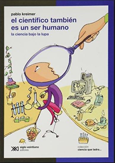 CIENTIFICO TAMBIEN ES UN SER HUMANO, EL