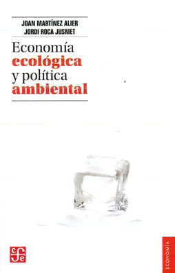 ECONOMIA ECOLOGICA Y POLITICA AMBIENTAL