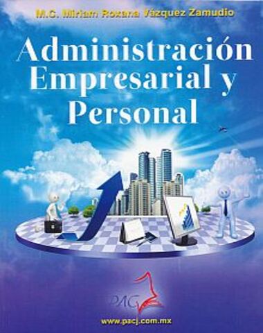 ADMINISTRACION EMPRESARIAL Y PERSONAL