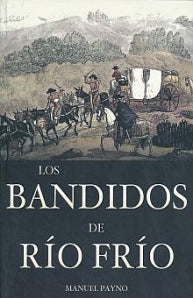 BANDIDOS DEL RIO FRIO, LOS